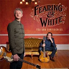 Fearing & White Tea and Confidences